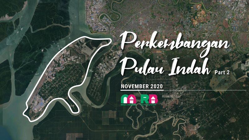 Perkembangan Pulau Indah Terbaru!