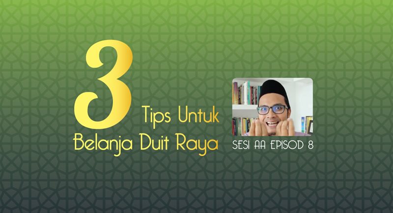 3 Tips Untuk Belanja Duit Raya Dengan Bijak