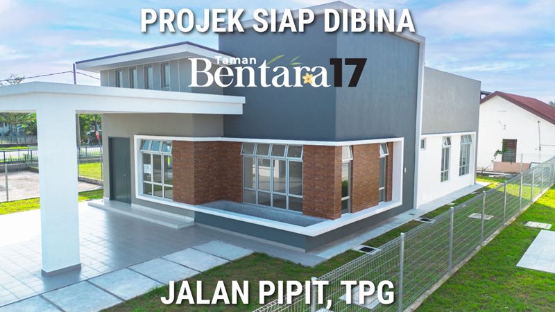 Taman Bentara 17 - Projek Siap dibina dengan CCC pada 13HB MAC 2025