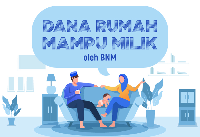 Dana Rumah Milik Mampu oleh BNM